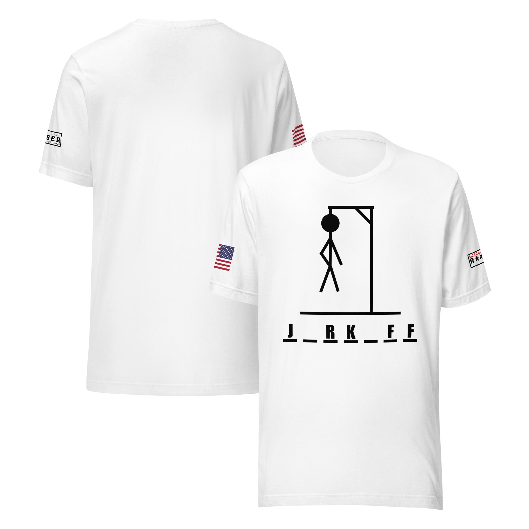 Hang man: J_RK _FF - Parody Tee – Sick Call Ranger